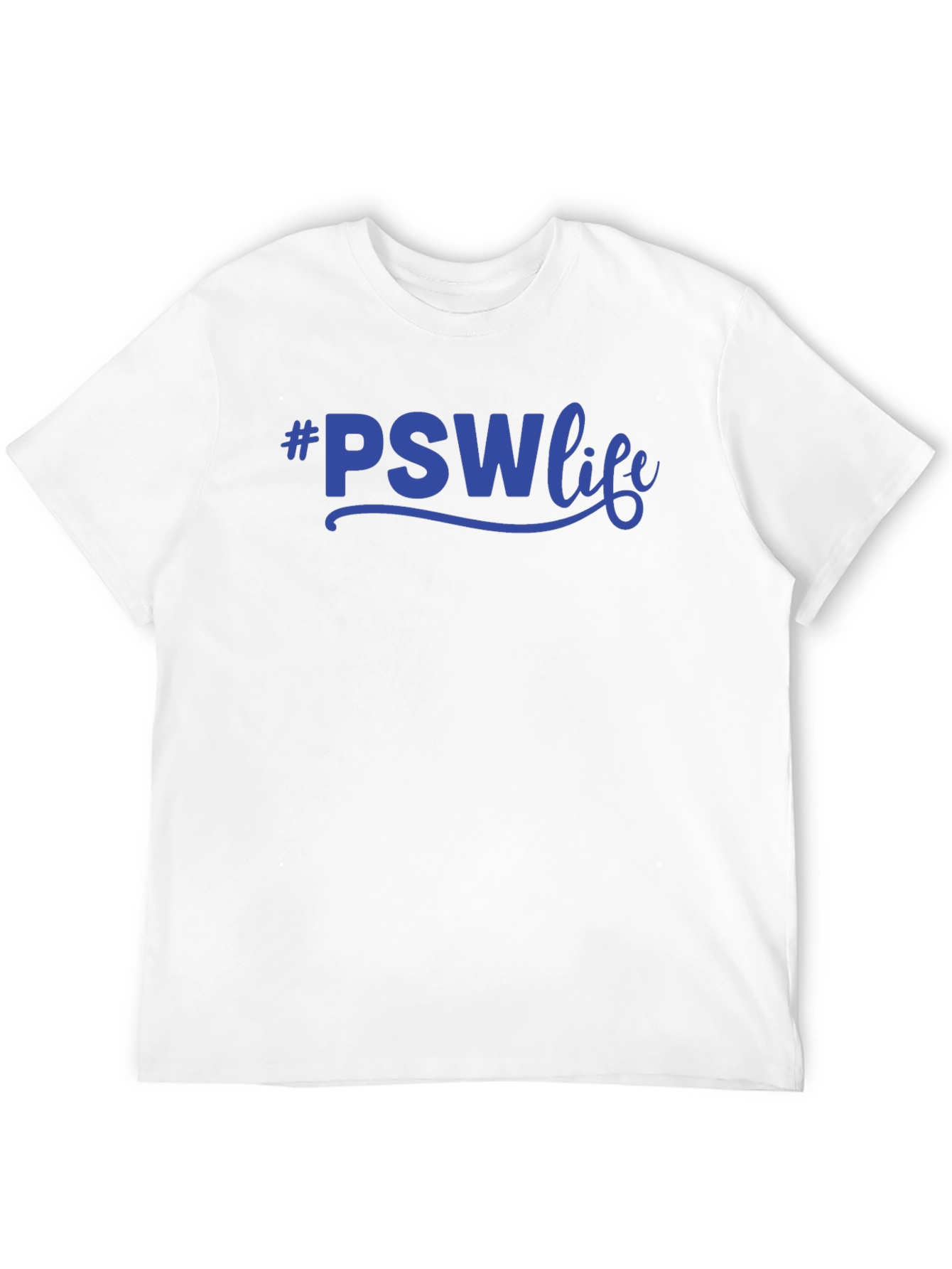 #PSWLife T-Shirt - Personal Support Worker Apparel