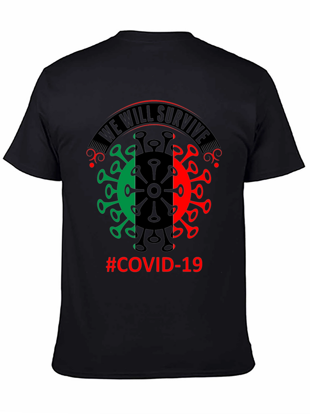We Will Survive COVID-19 T-Shirt