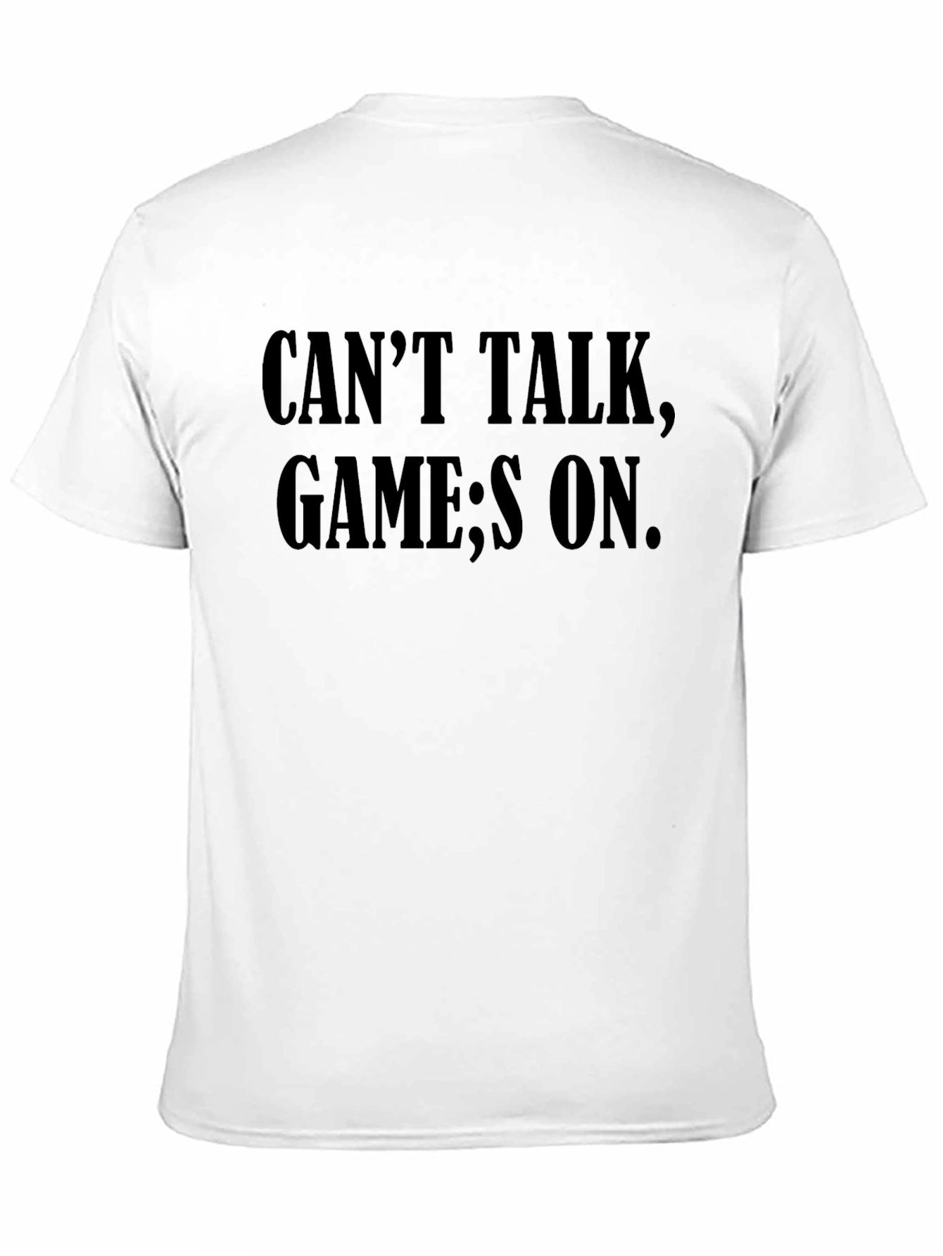 Mens Black Cant Talk Game;s On T-Shirt