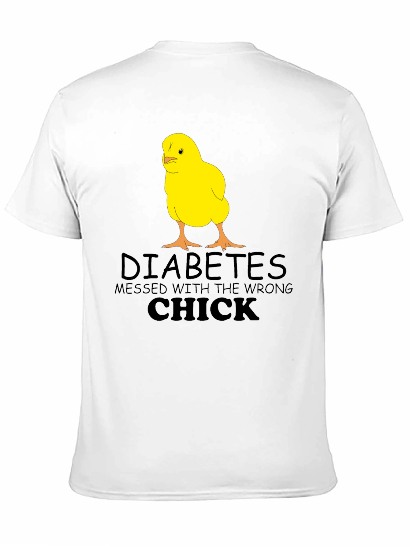 Diabetes Wrong Chick T-Shirt Funny Graphic Tee