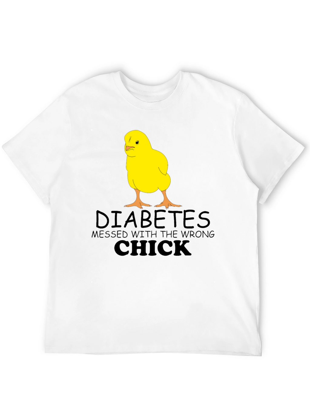 Diabetes Wrong Chick T-Shirt Funny Graphic Tee