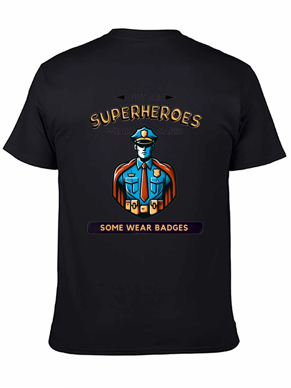 Superheroes Wear Badges Black T-Shirt