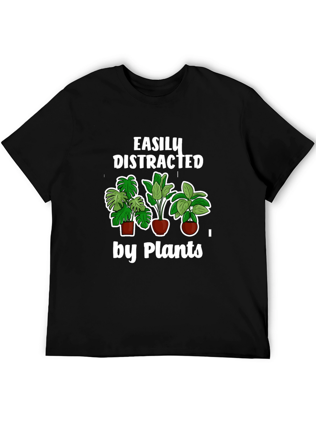 Easily Distracted by Plants T-Shirt Black