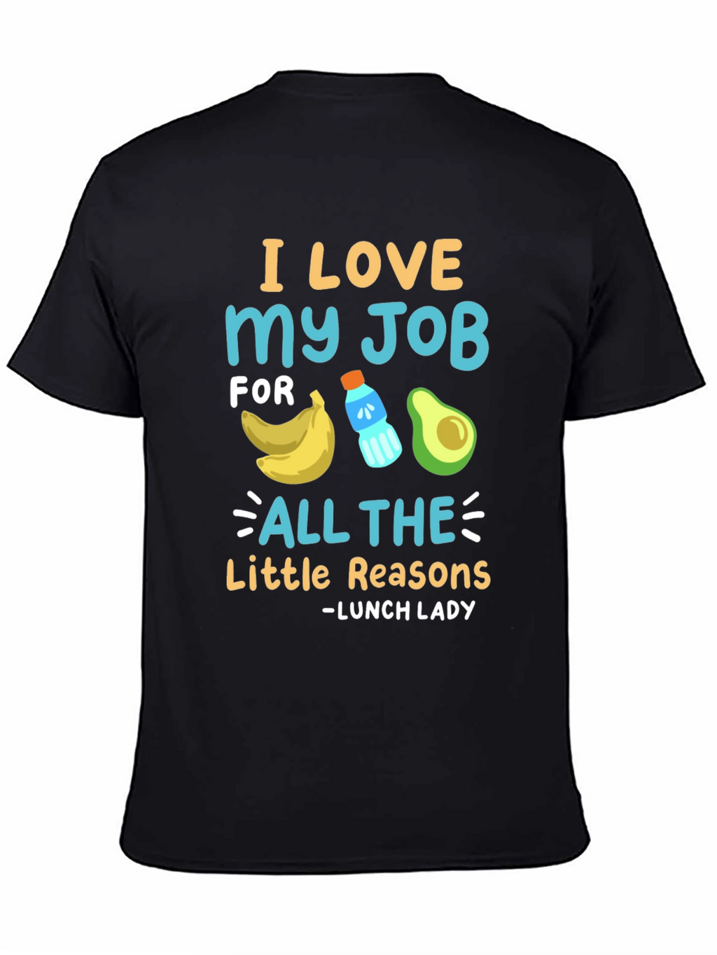 I Love My Job Lunch Lady T-Shirt