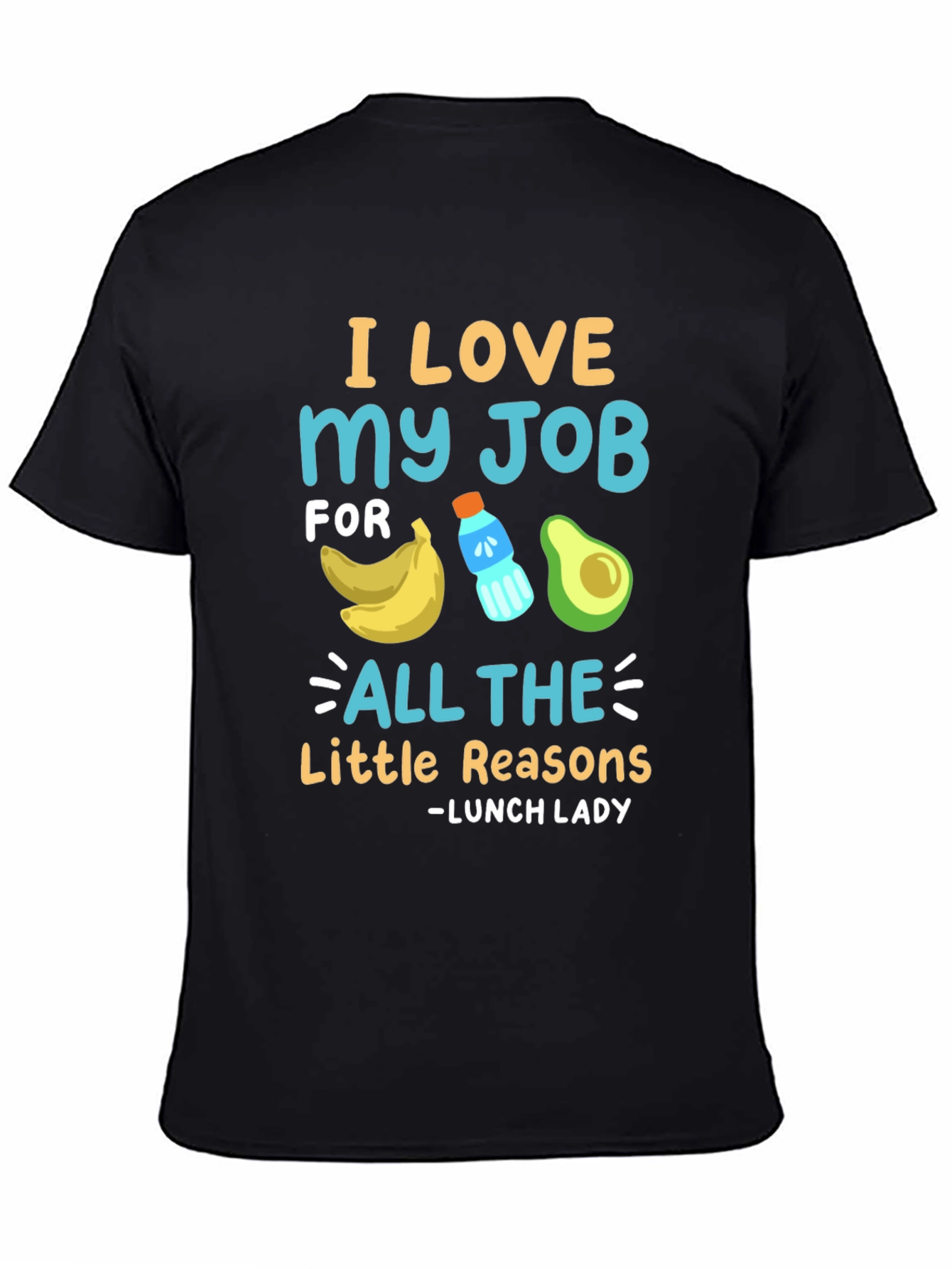 I Love My Job Lunch Lady T-Shirt