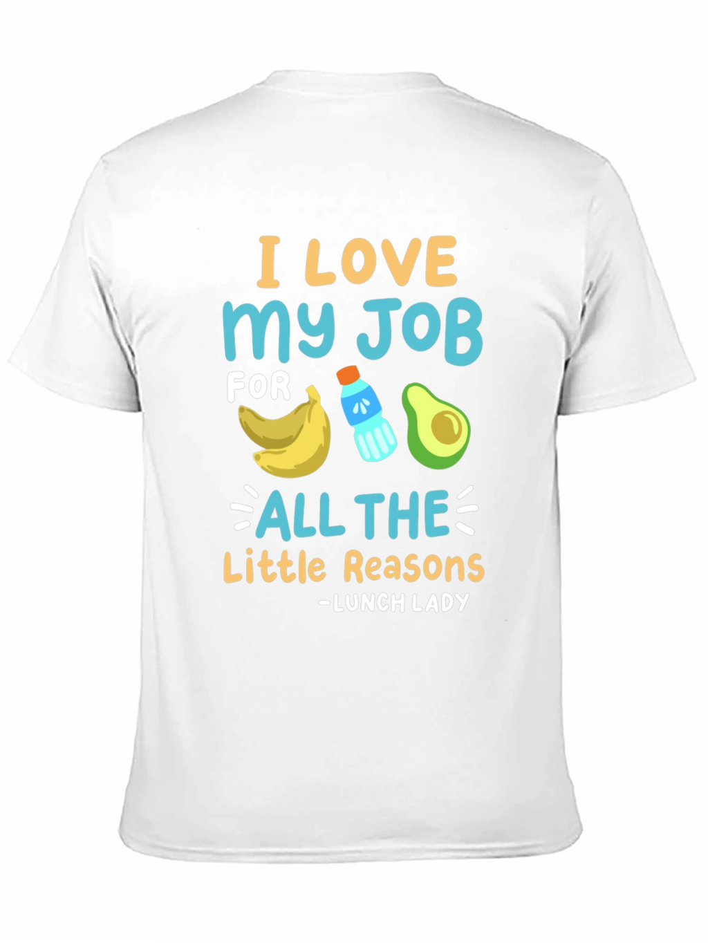 I Love My Job Lunch Lady T-Shirt