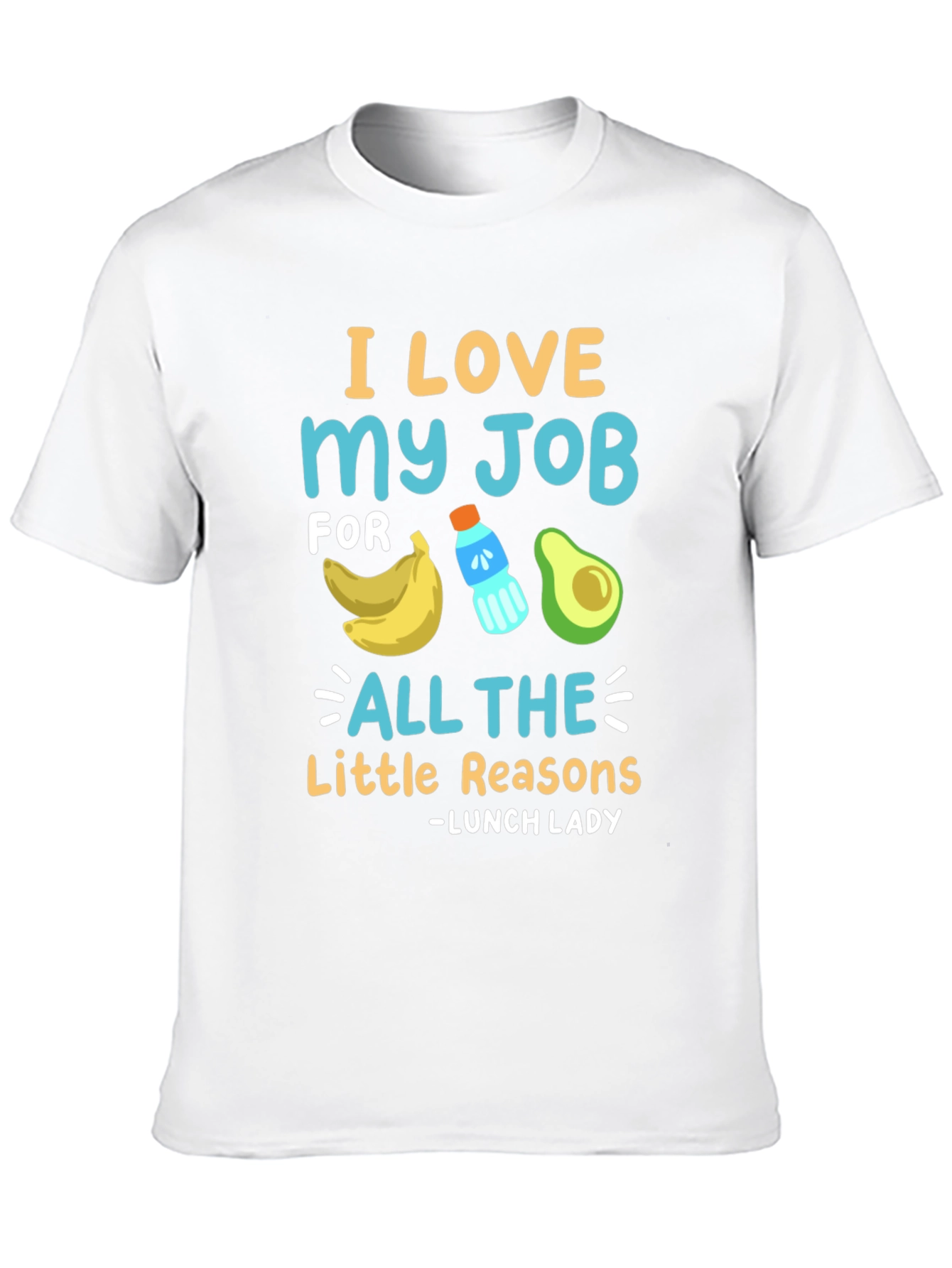 I Love My Job Lunch Lady T-Shirt