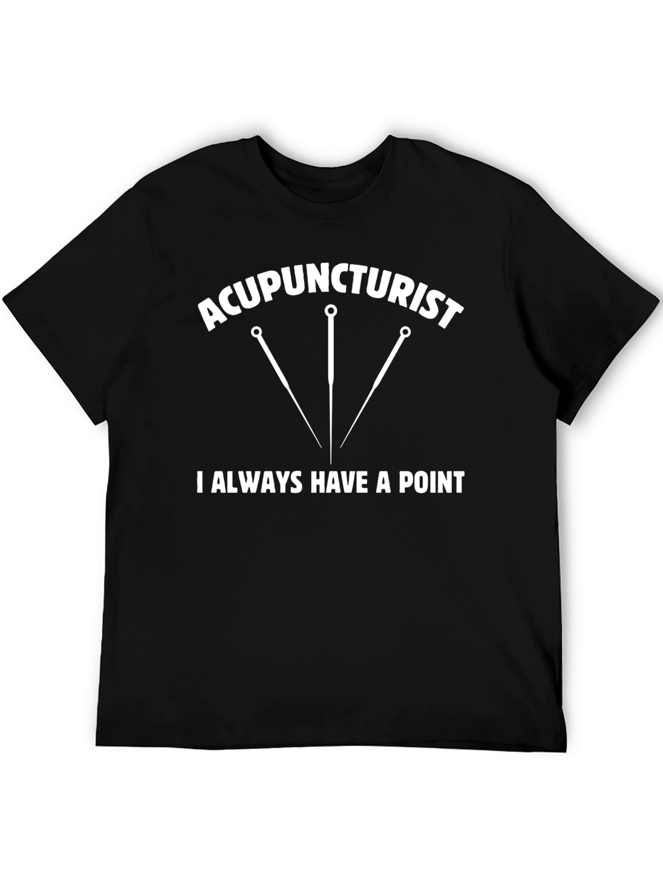 Acupuncturist Point T-Shirt - Unisex Black Tee