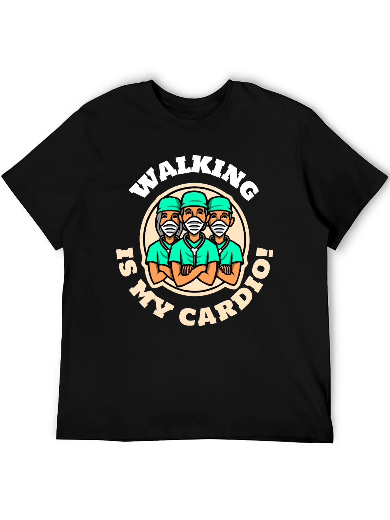 Walking Is My Cardio T-Shirt - Doctor Design