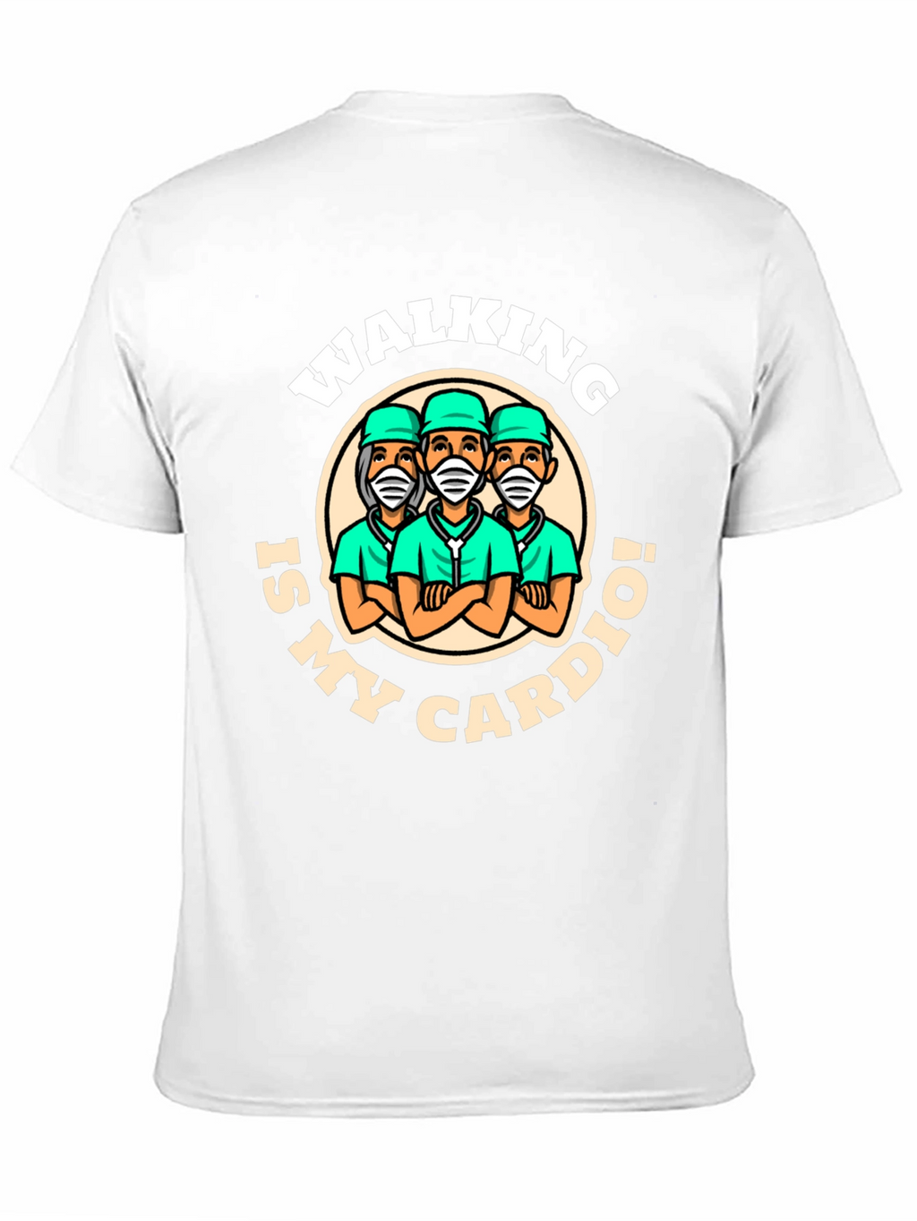 Walking Is My Cardio T-Shirt - Doctor Design