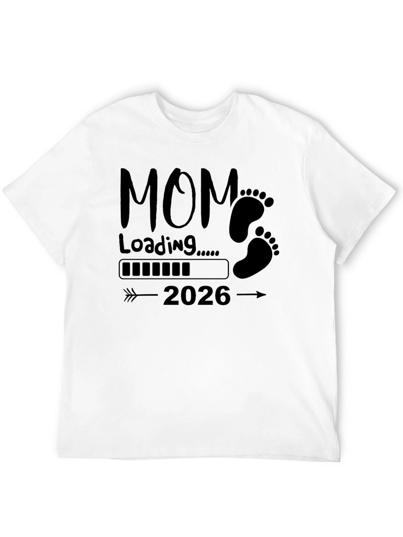 Mom Loading 2026 T-Shirt