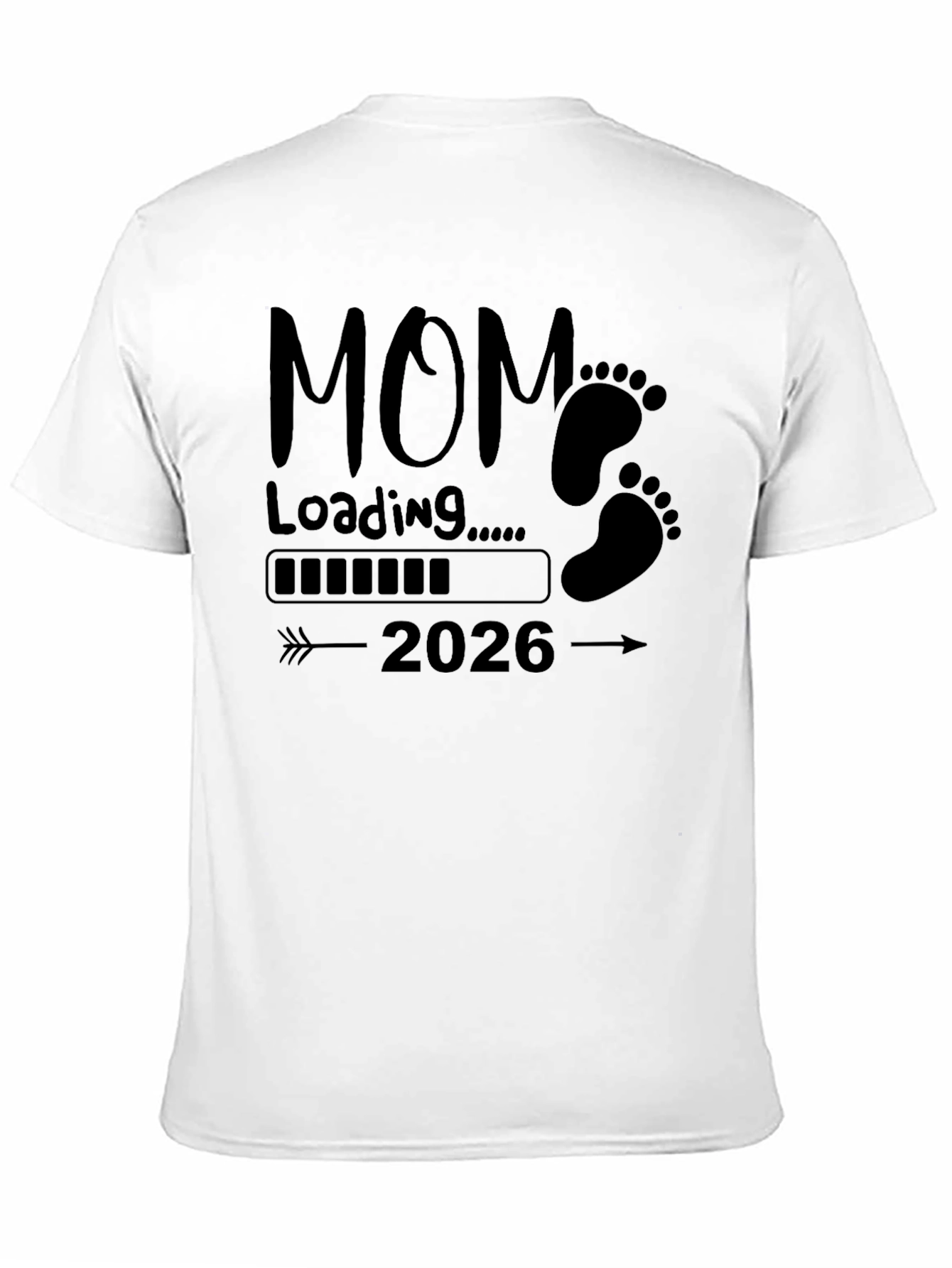 Mom Loading 2026 T-Shirt