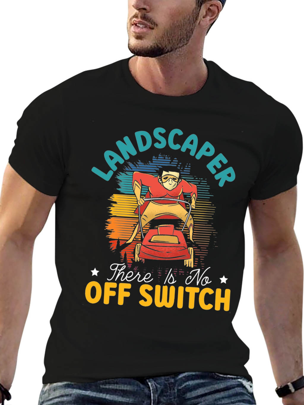 Landscaper There Is No Off Switch Graphic T-Shirt