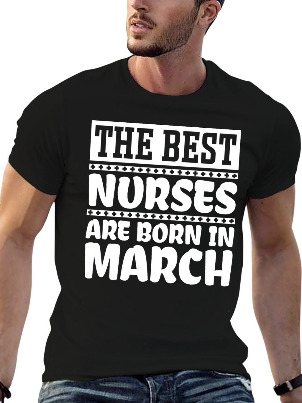 Best Nurses Born in March - Black T-Shirt