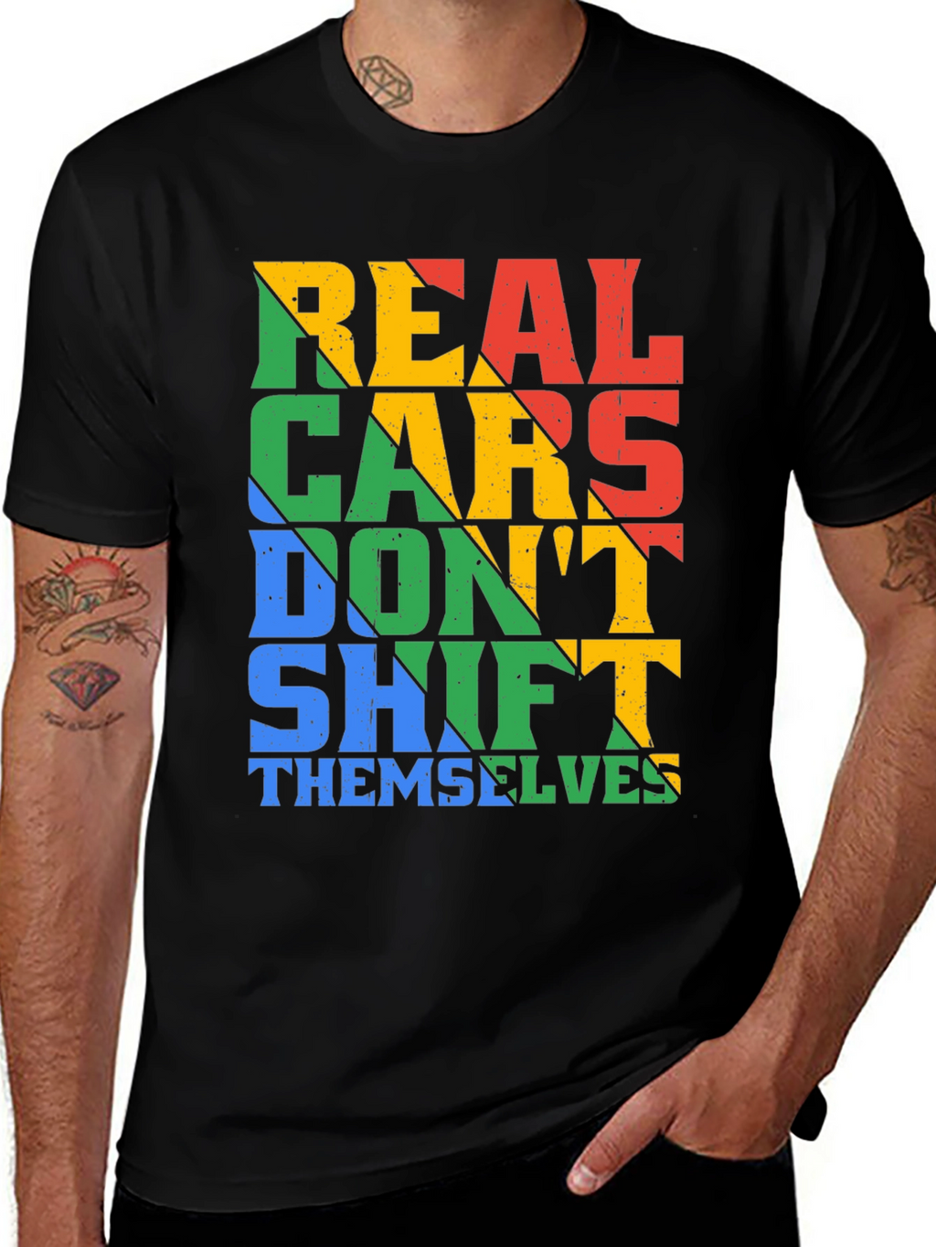 Real Cars Dont Shift Themselves T-Shirt