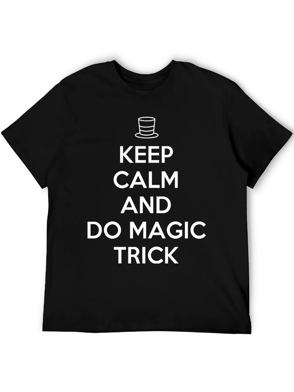 Keep Calm and Do Magic Trick T-Shirt