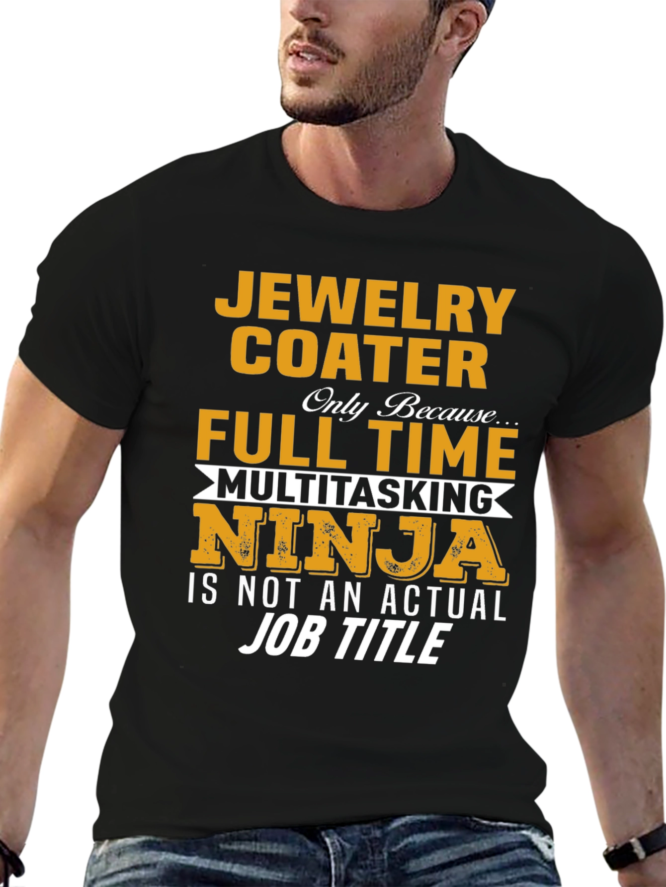 Jewelry Coater Full-Time Multitasking Ninja T-Shirt
