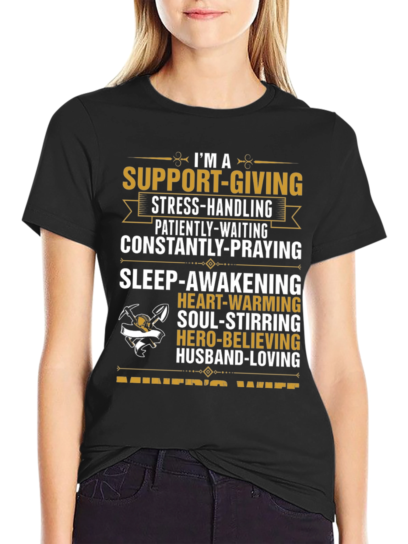 Miners Wife Graphic Tee - Support-Giving Hero-Believing