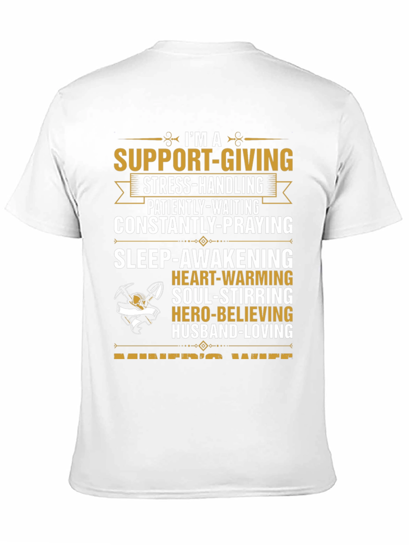Miners Wife Graphic Tee - Support-Giving Hero-Believing
