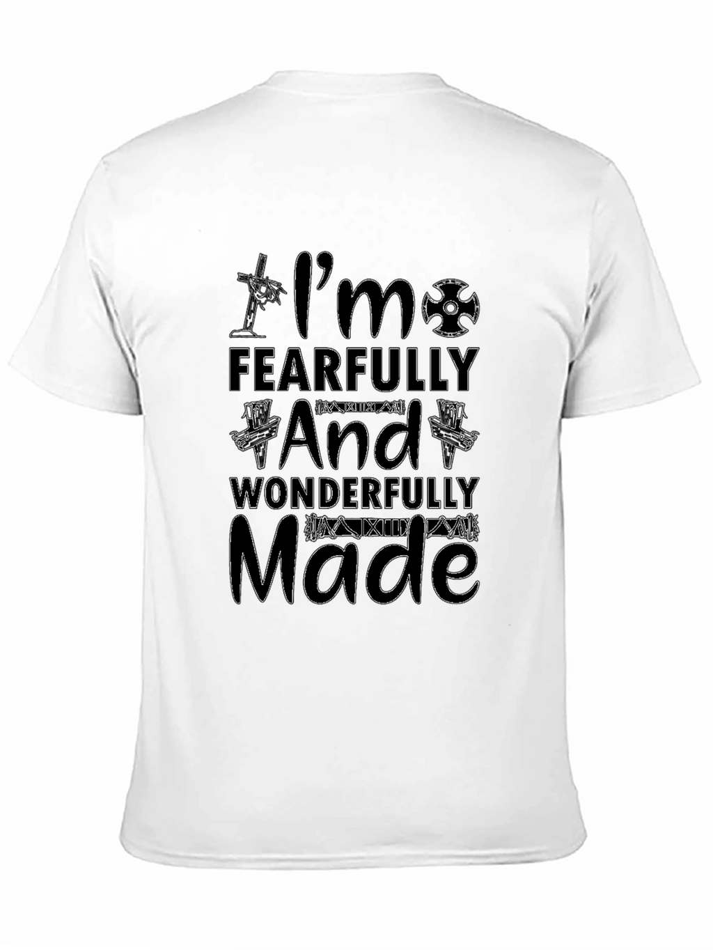 Fearfully and Wonderfully Made Black T-Shirt