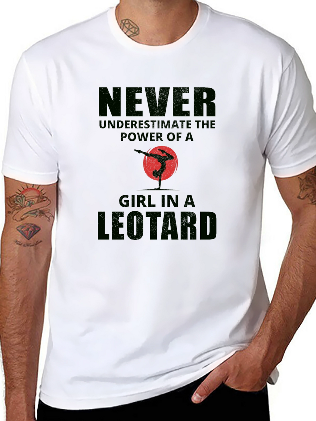 Never Underestimate Leotard Girl T-Shirt