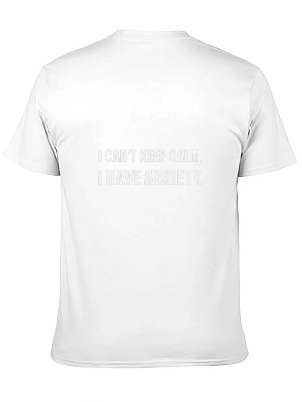 Anxiety T-Shirt - I Cant Keep Calm