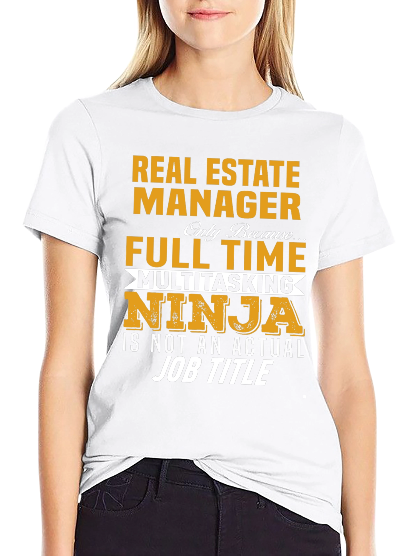 Real Estate Manager T-Shirt: Multitasking Ninja Full Time Job