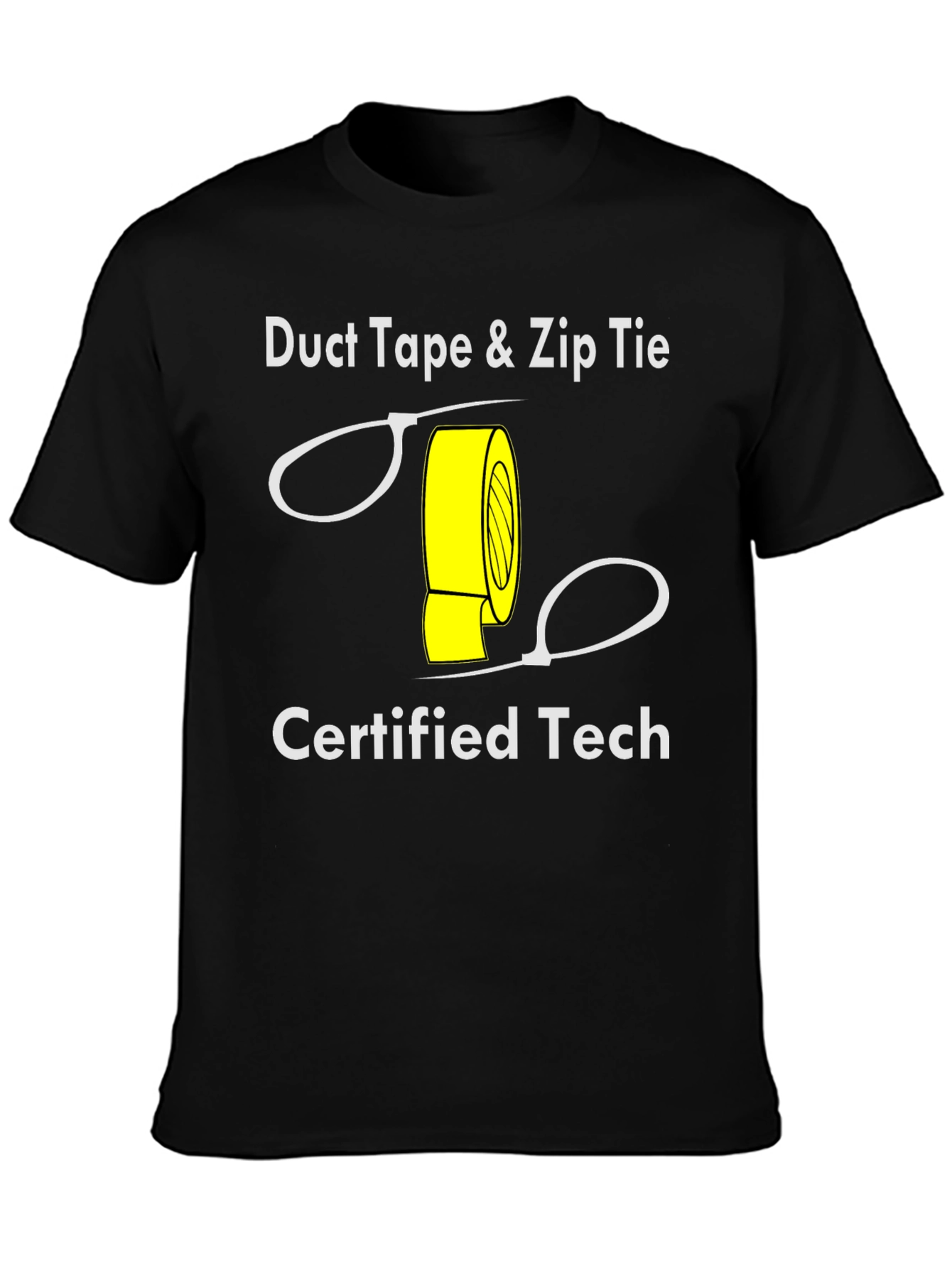 Duct Tape & Zip Tie Certified Tech T-Shirt