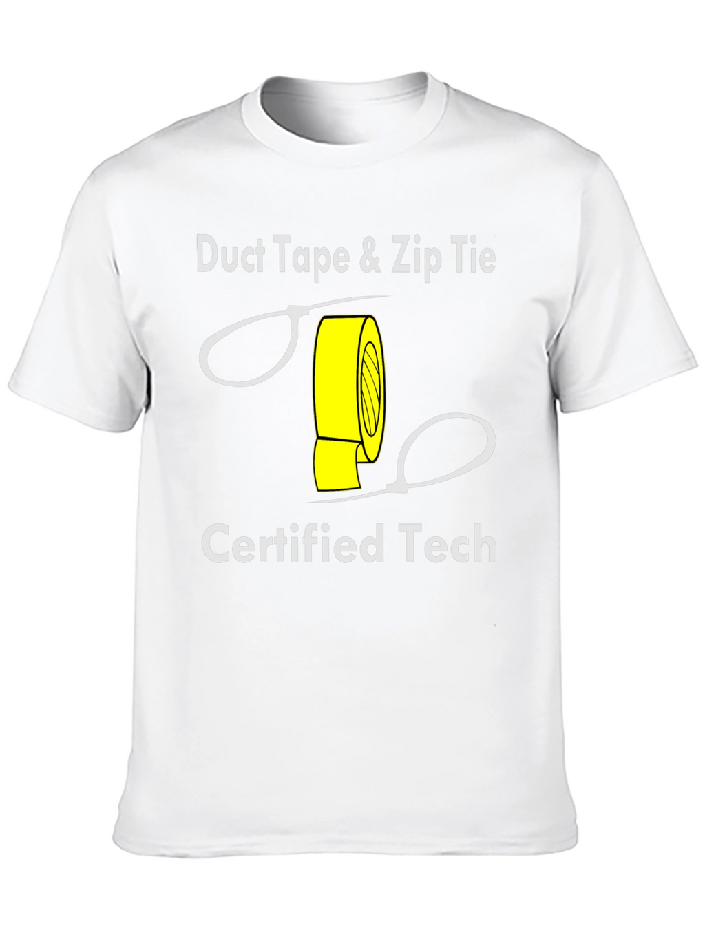 Duct Tape & Zip Tie Certified Tech T-Shirt