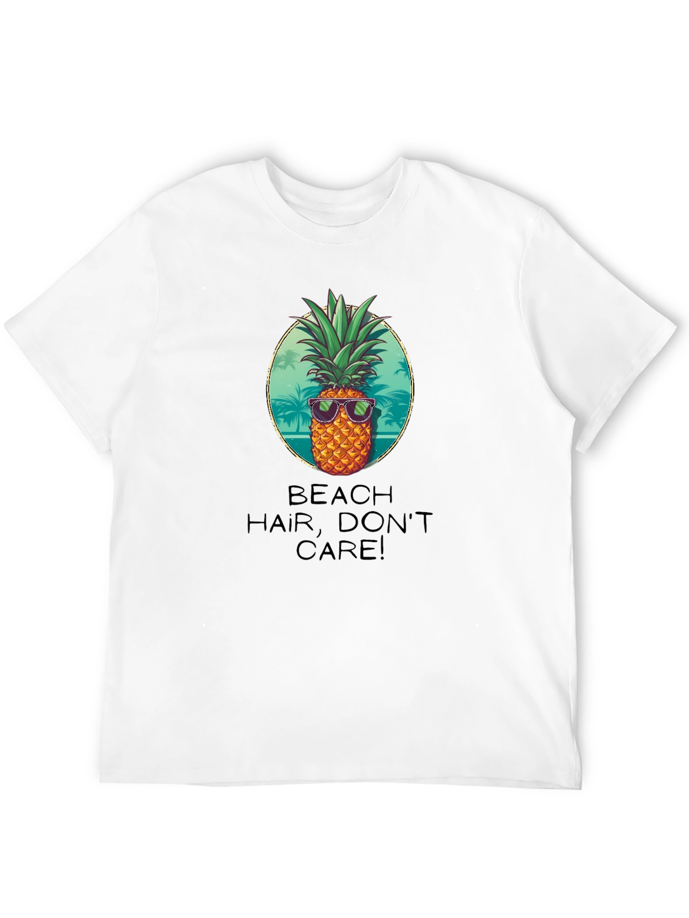Beach Hair Dont Care! Pineapple Graphic Tee