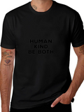 Human Kind Be Both Black T-Shirt