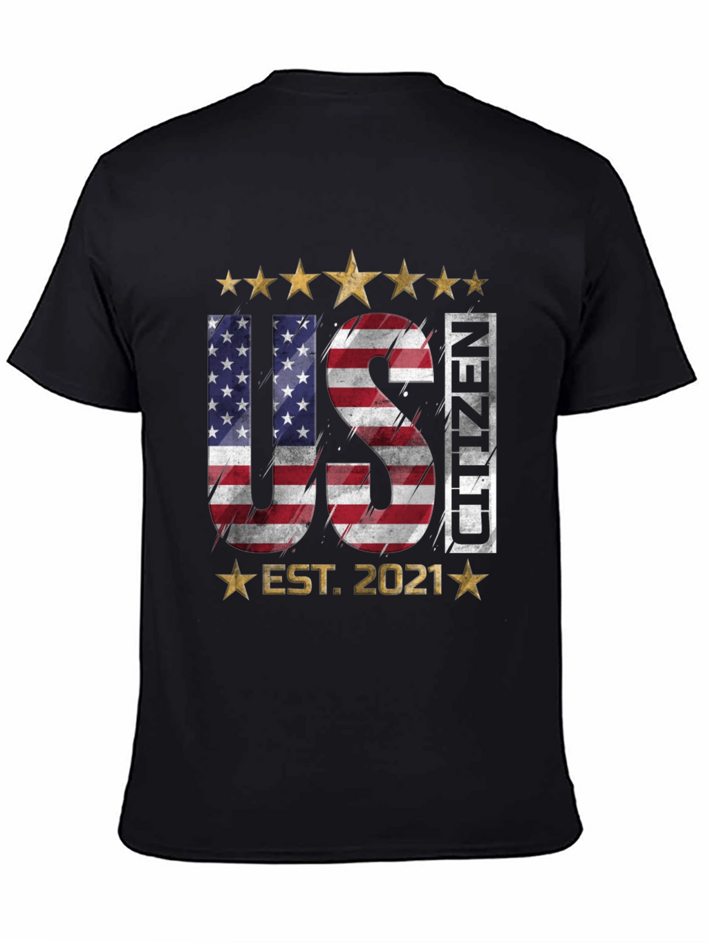 US Citizen Est. 2021 Patriotic T-Shirt