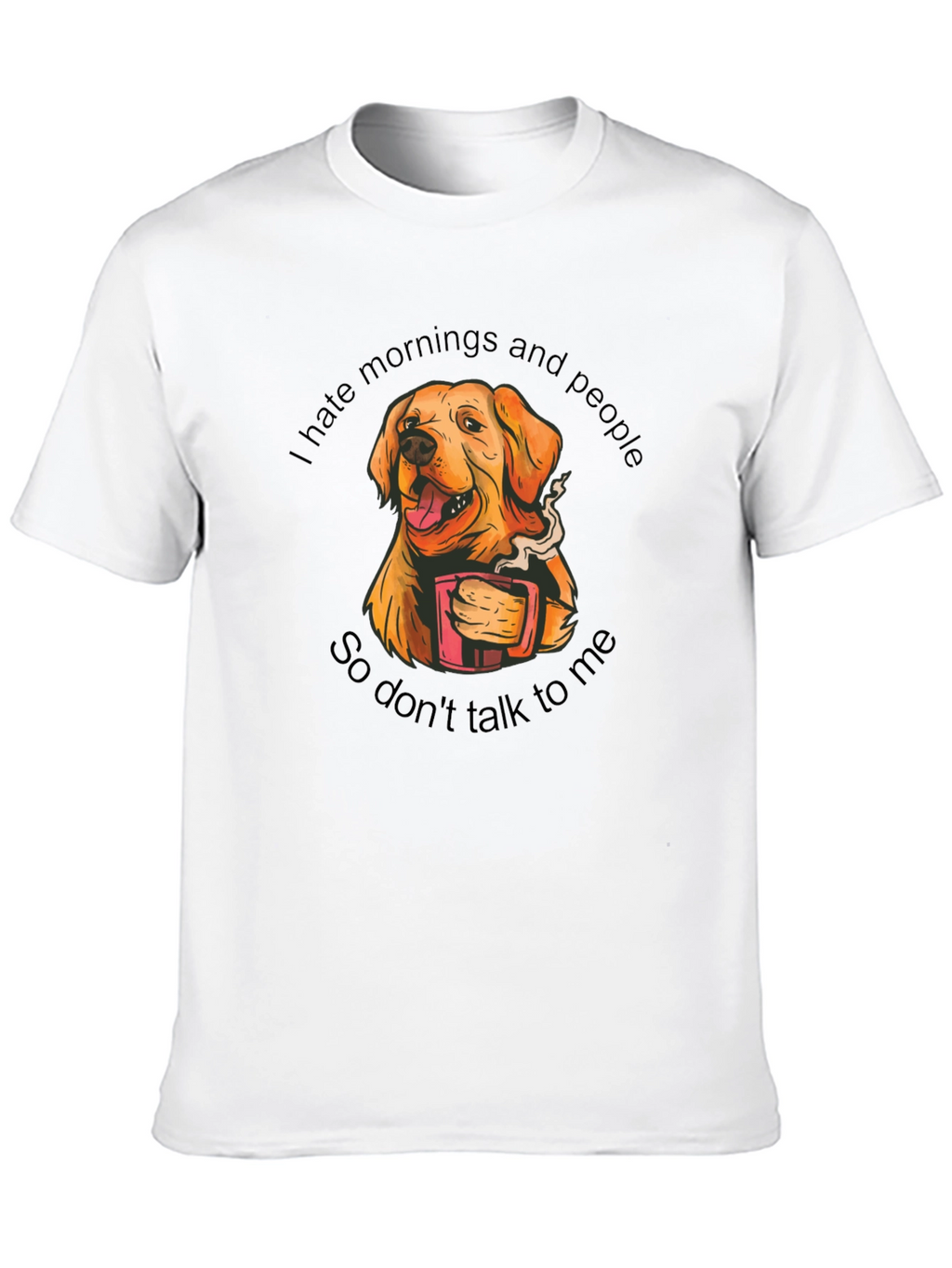 I Hate Mornings Dog Graphic Tee