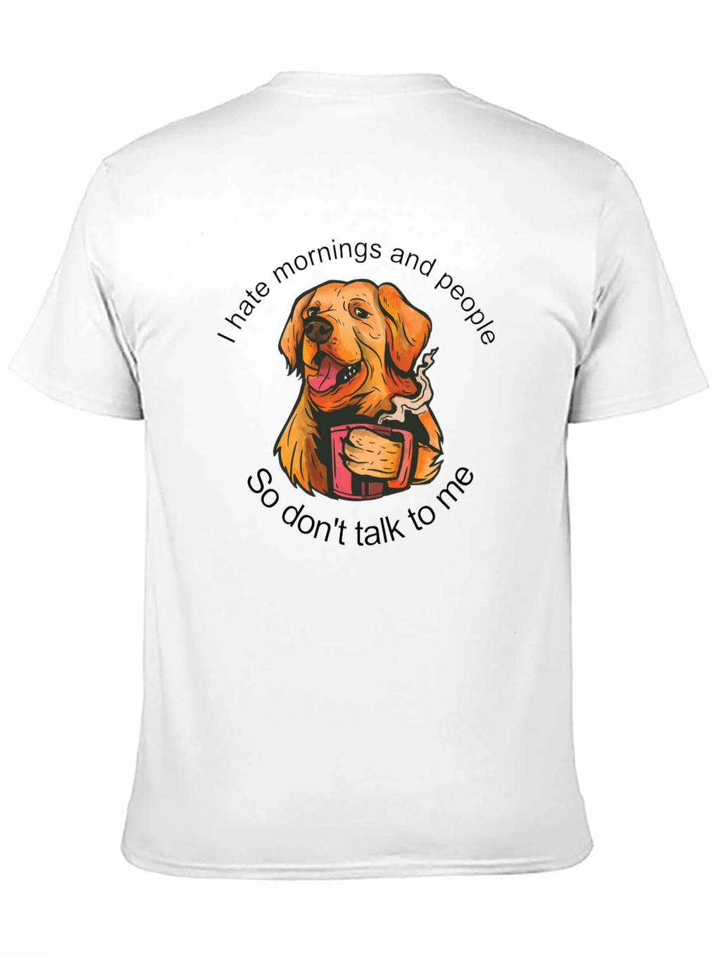 I Hate Mornings Dog Graphic Tee