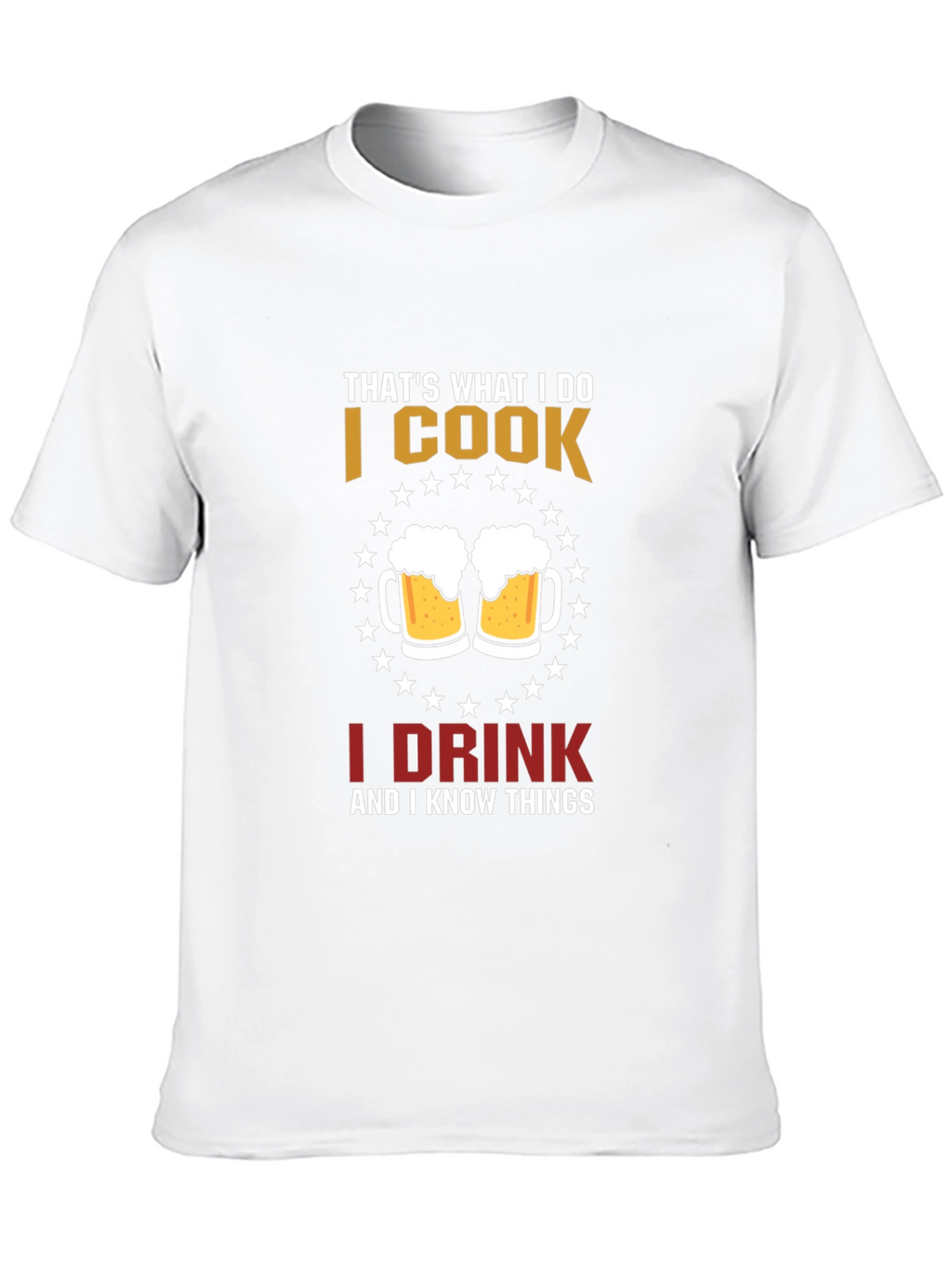 Cook Drink Know Things T-Shirt