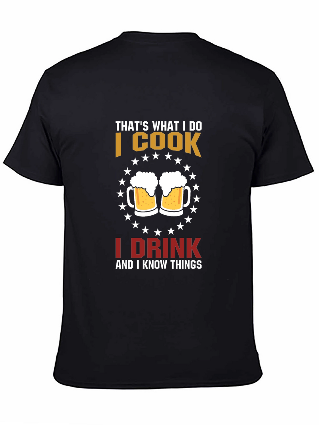 Cook Drink Know Things T-Shirt