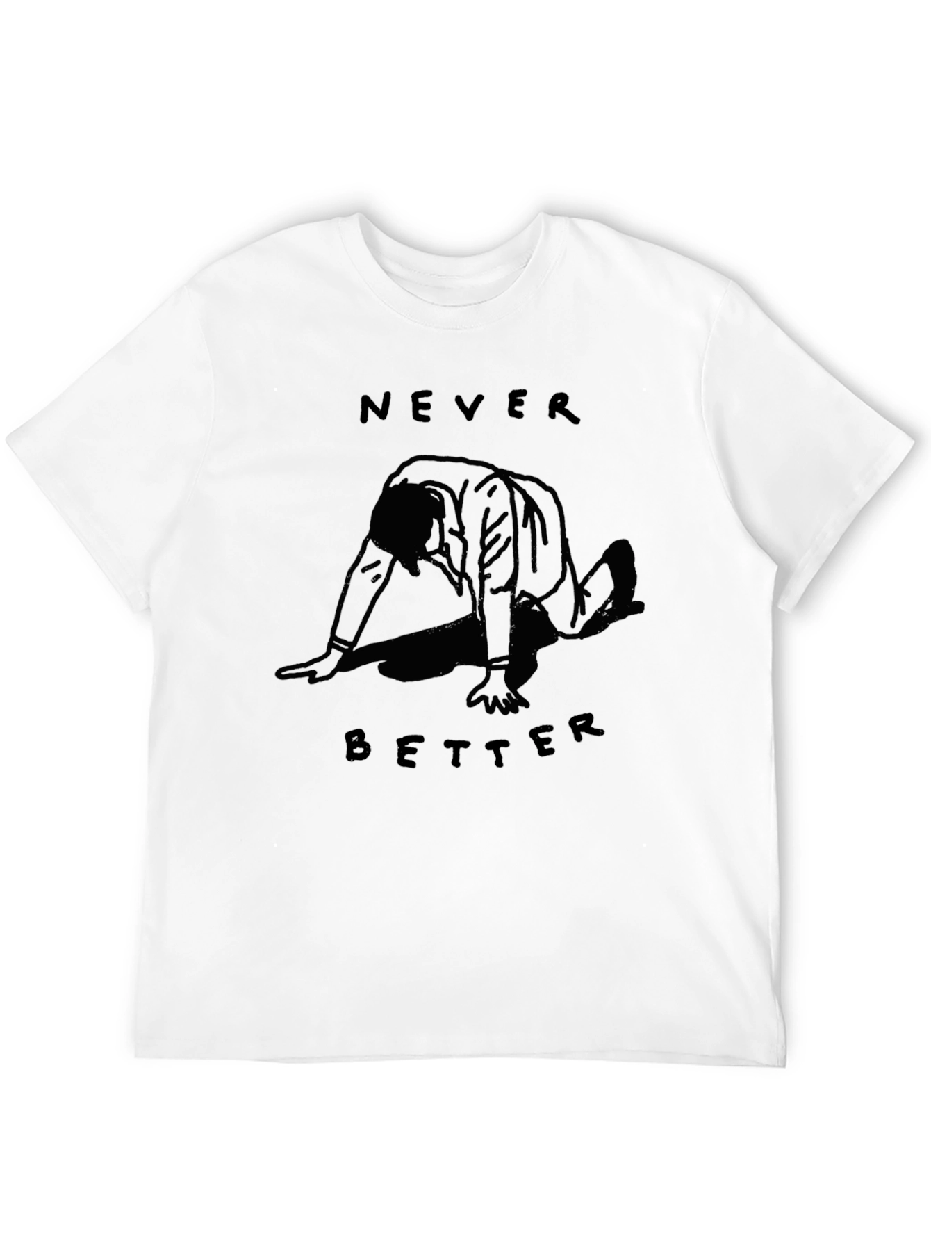 Never Better Graphic Tee - Black Cotton T-Shirt