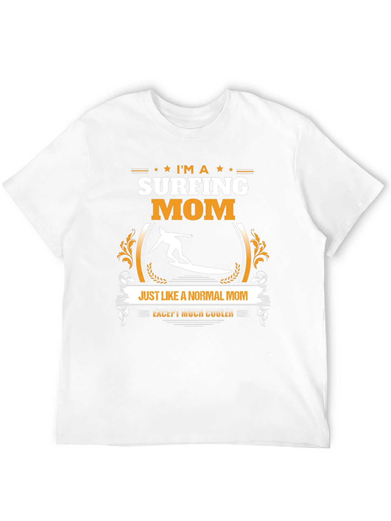 Surfing Mom T-Shirt - Cool & Unique Gift Idea