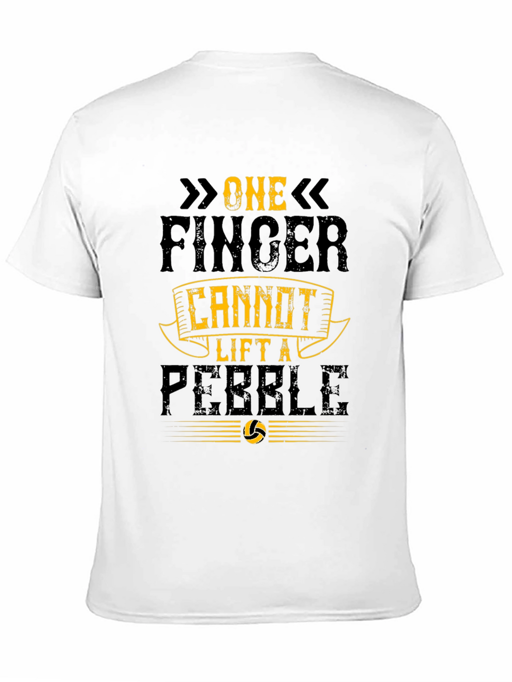 One Finger Cannot Lift a Pebble Black T-Shirt