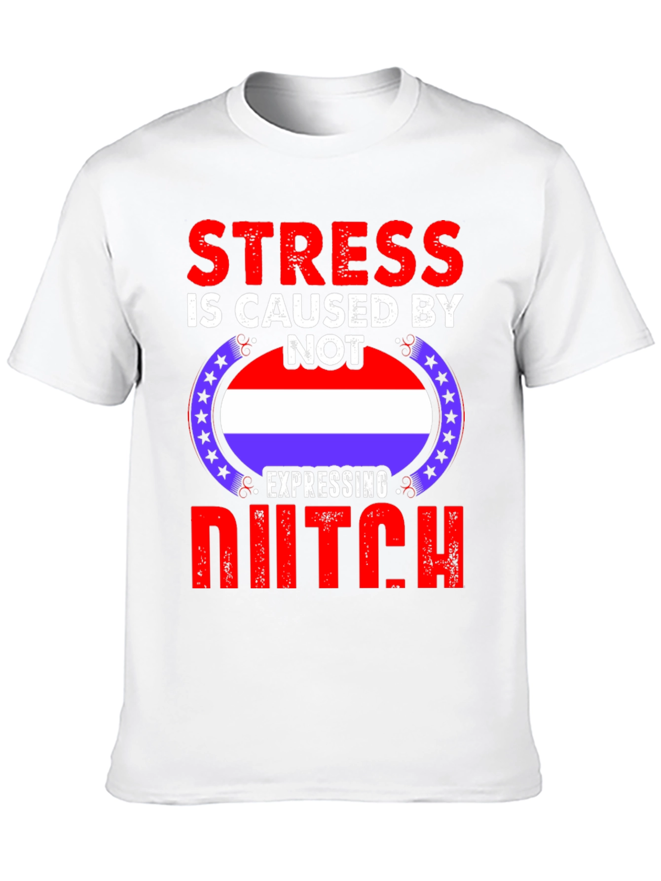 Stress Dutch T-Shirt