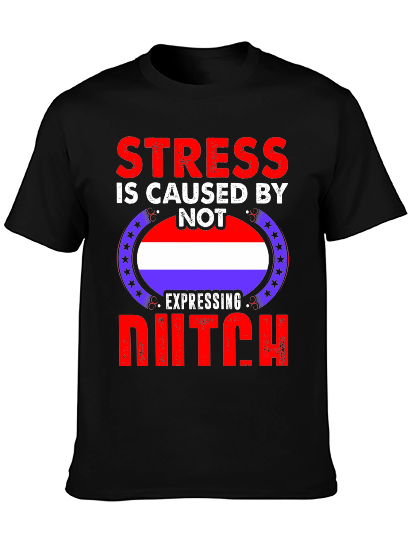 Stress Dutch T-Shirt