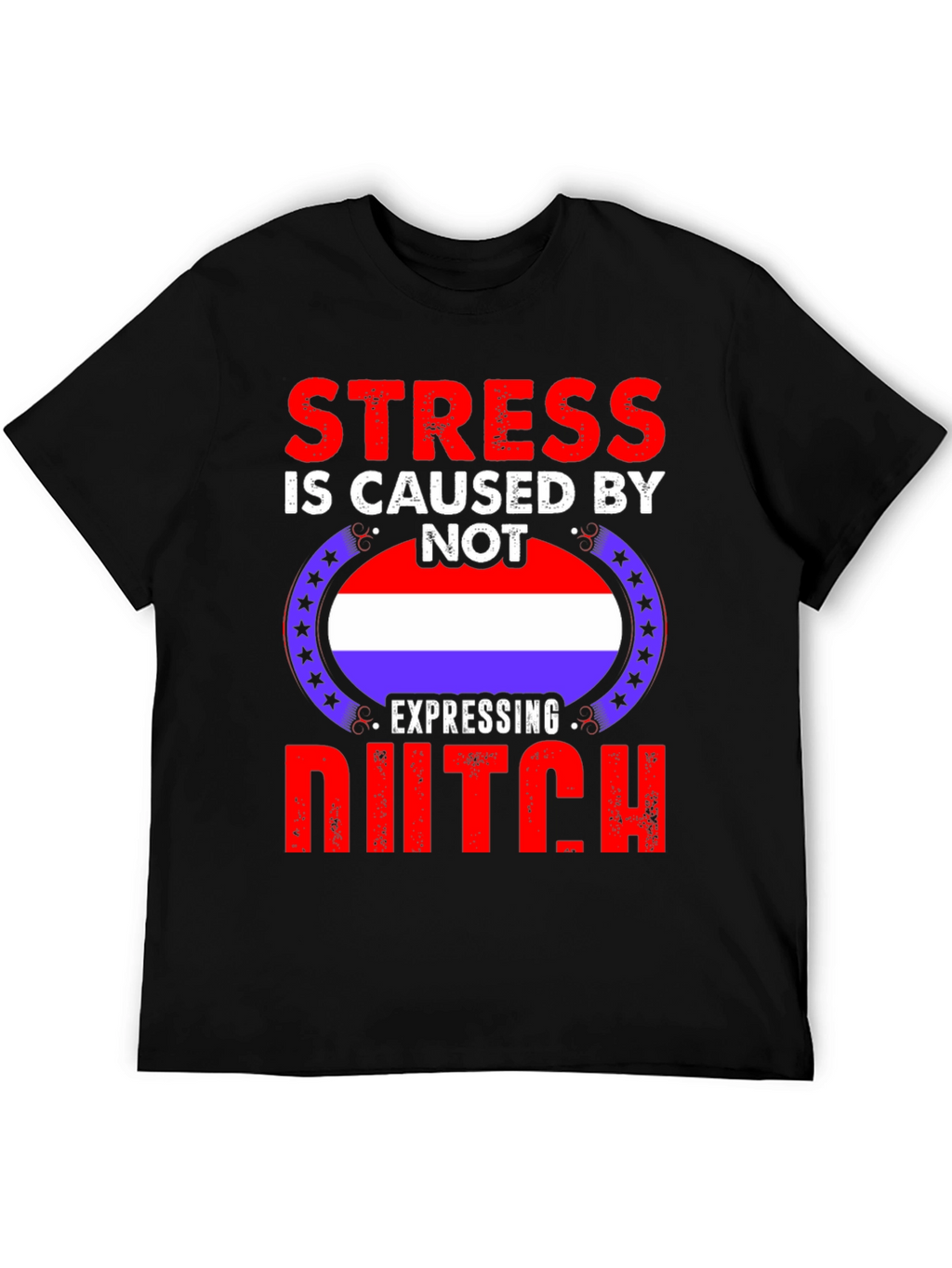 Stress Dutch T-Shirt