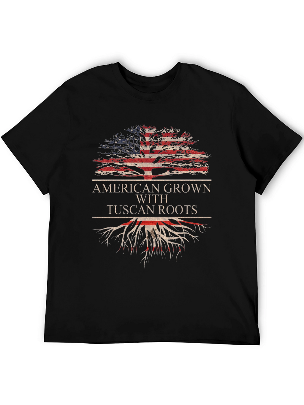 American Grown Tuscan Roots T-Shirt
