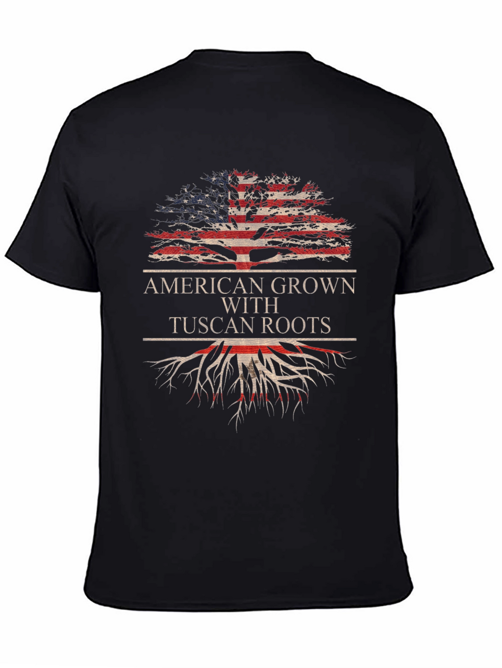 American Grown Tuscan Roots T-Shirt