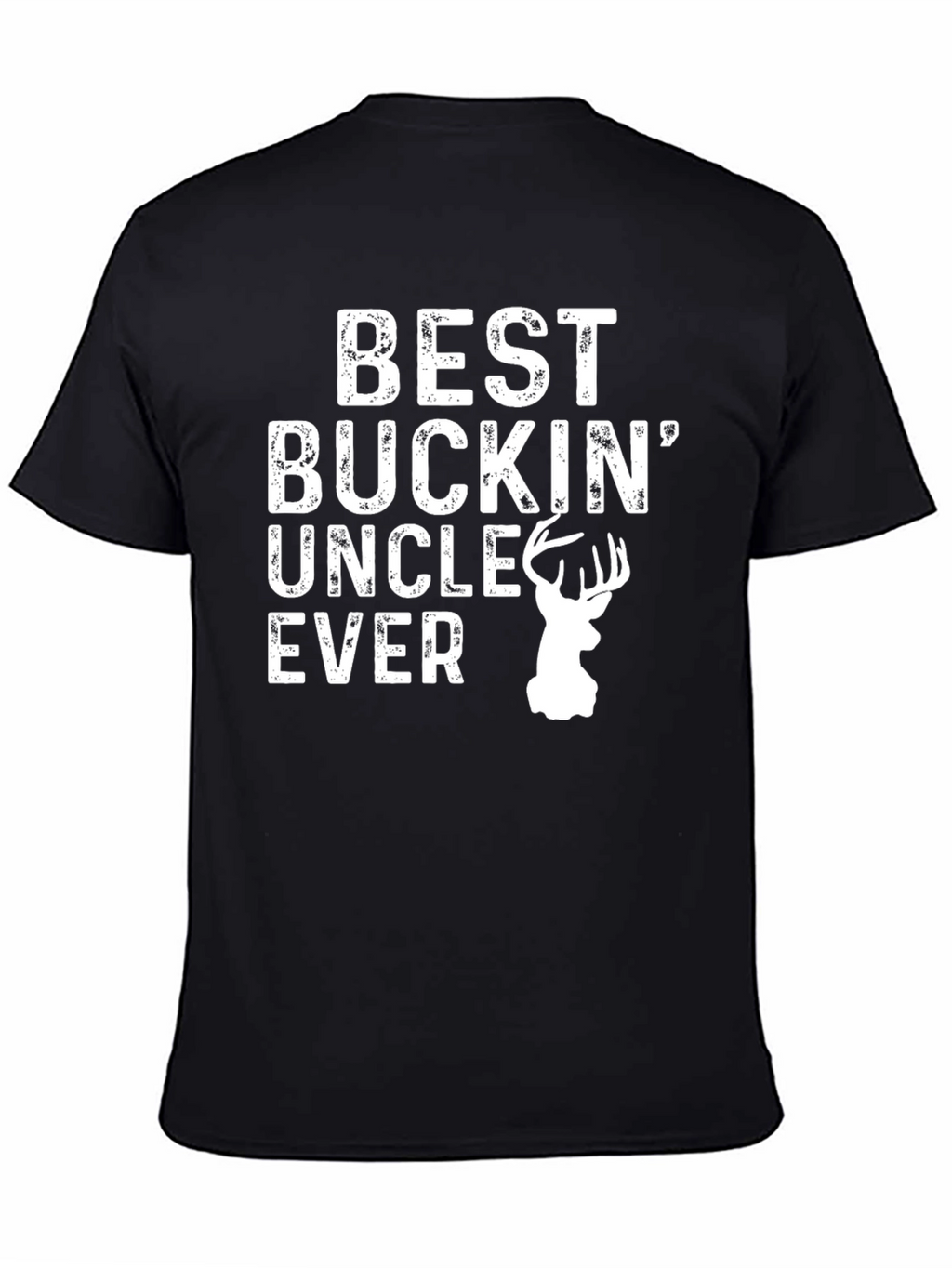Best Buckin Uncle Ever T-Shirt - Hunting Tee