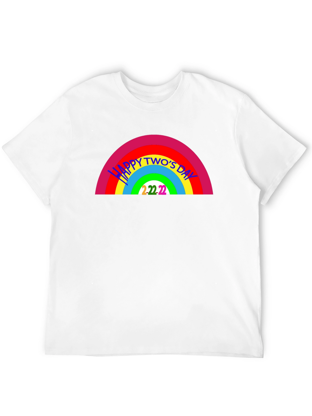 Happy Twos Day Rainbow T-Shirt - 2/22/22