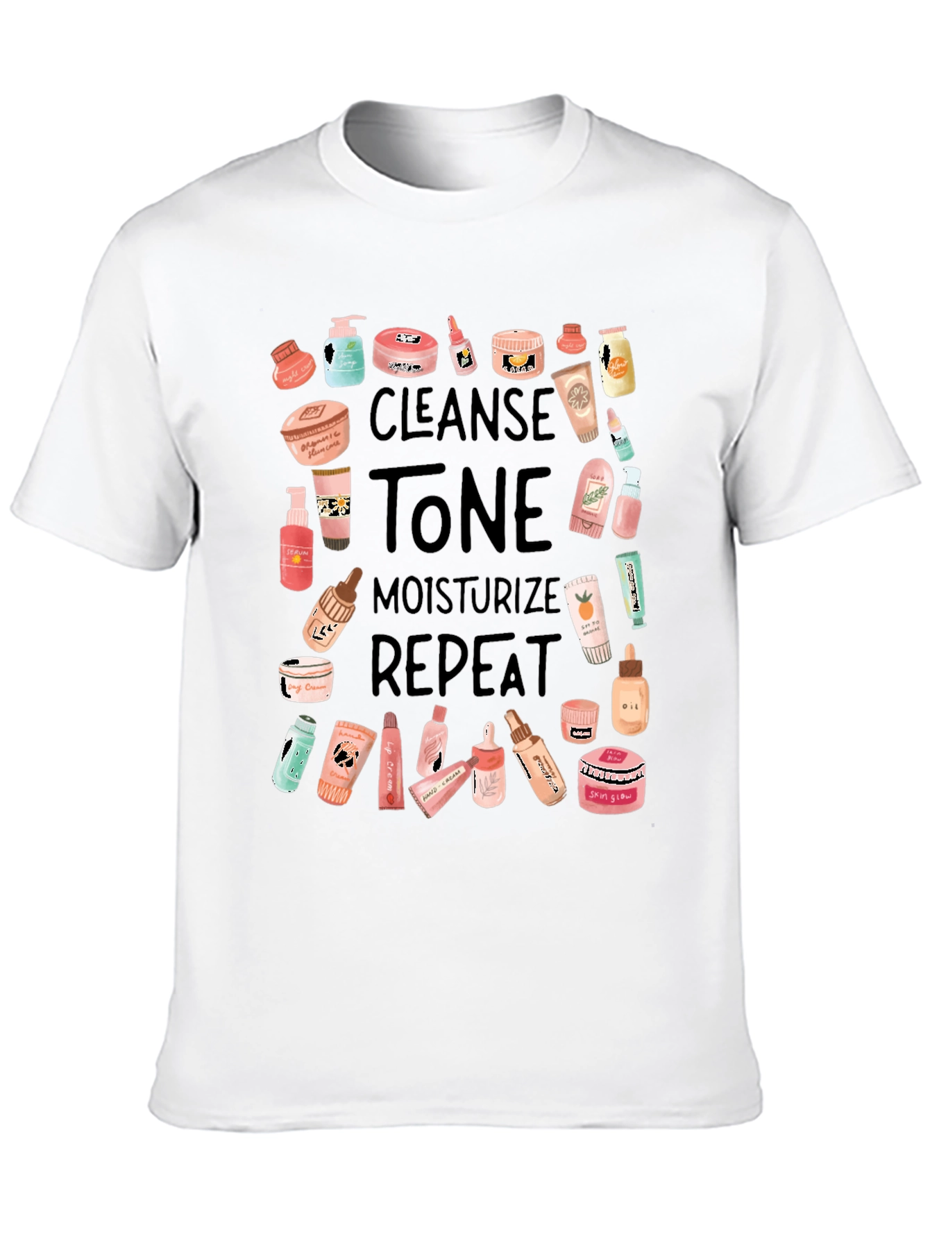 Skincare Routine T-Shirt - Cleanse Tone Moisturize Repeat
