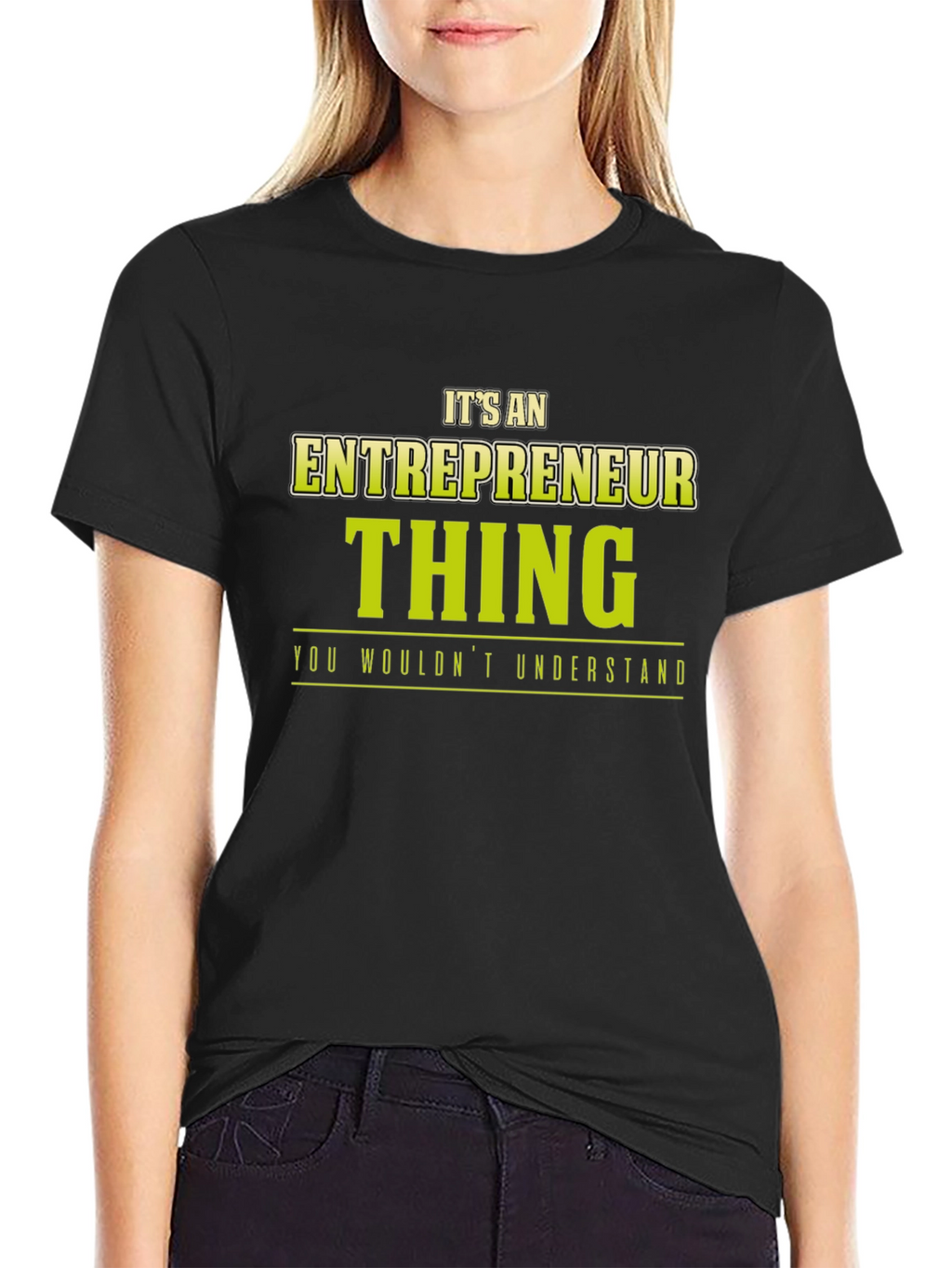 Entrepreneur Thing T-Shirt - You Wouldnt Understand