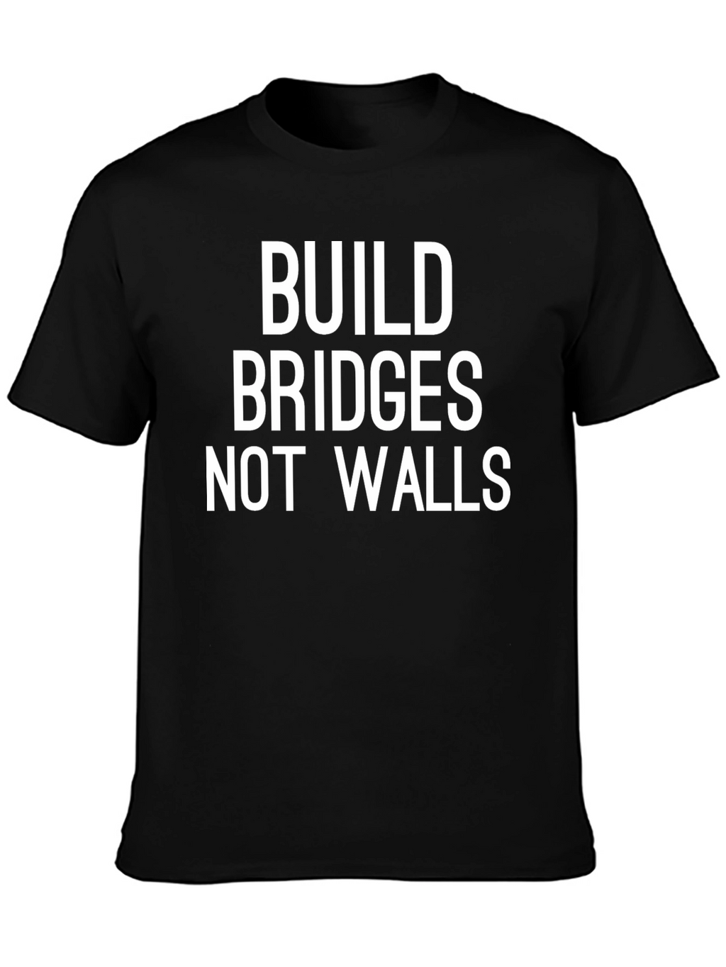 Build Bridges Not Walls T-Shirt