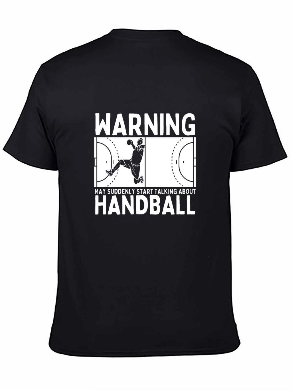 Warning May Talk About Handball T-Shirt